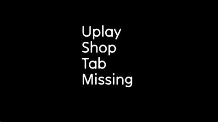 Uplay Shop Tab Missing